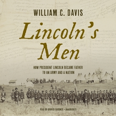 Lincoln's Men - William C Davis