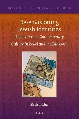 Re-envisioning Jewish Identities - Efraim Sicher