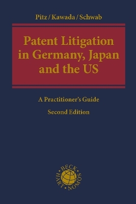 Patent Litigation in Germany, Japan and the United States
