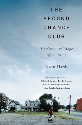 The Second Chance Club - Jason Hardy