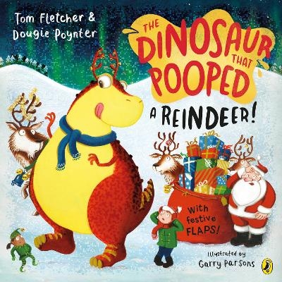 The Dinosaur that Pooped a Reindeer! - Tom Fletcher, Dougie Poynter