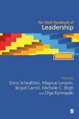 The SAGE Handbook of Leadership - Schedlitzki, Doris; Larsson, Magnus; Carroll, Brigid; Bligh, Michelle C.; Epitropaki, Olga