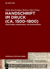 Handschrift im Druck (ca. 1500&ndash;1800) - 
