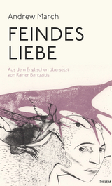 Feindes Liebe - Andrew March