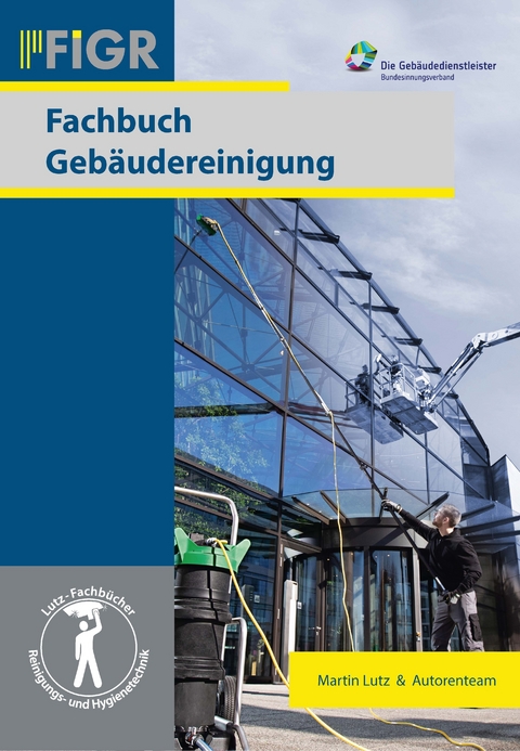 Fachbuch Geb&auml;udereinigung - Martin Lutz