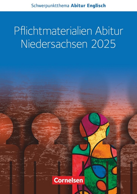 Context - Schwerpunktthema Abitur Englisch - Martina Baasner, Wiebke Bettina Dietrich, Anne Herlyn, Peter Hohwiller, Claudia Krapp, Eva Runge, Lars Sch&uuml;ler