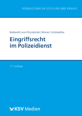Eingriffsrecht im Polizeidienst - Baldarelli, Marcello; Prondzinski, Peter von; Römer, Christof; Schmiedtke, Marcel