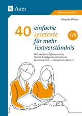 40 einfache Lesetexte f&uuml;r mehr Textverst&auml;ndnis - Annette Weber
