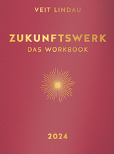 Zukunftswerk. Das Workbook 2024 - Lindau, Veit