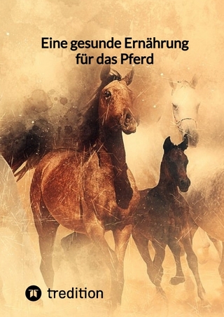 Eine gesunde Ernährung für das Pferd