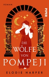 Die W&ouml;lfe von Pompeji - Elodie Harper