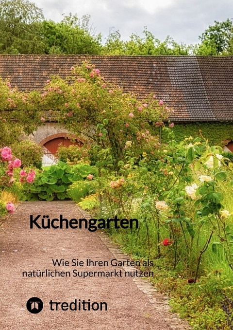 K&uuml;chengarten -  Moritz