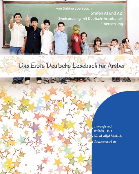 Das Erste Deutsche Lesebuch f&uuml;r Araber - Sabine Ebersbach