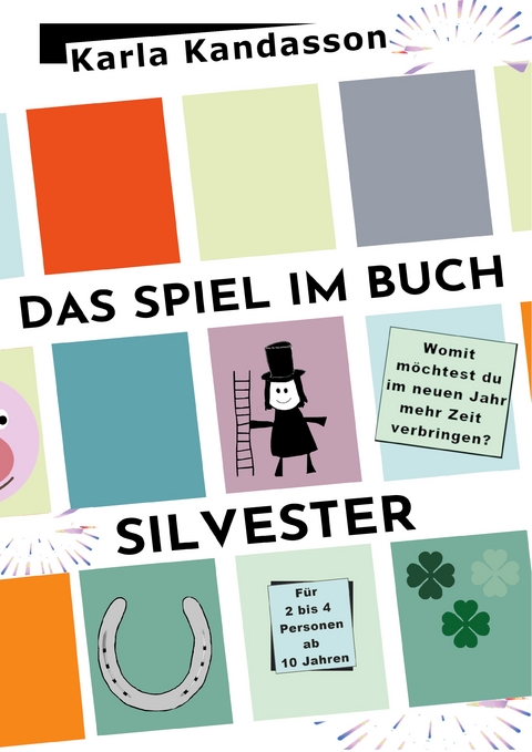 Das Spiel im Buch: Silvester - Karla Kandasson