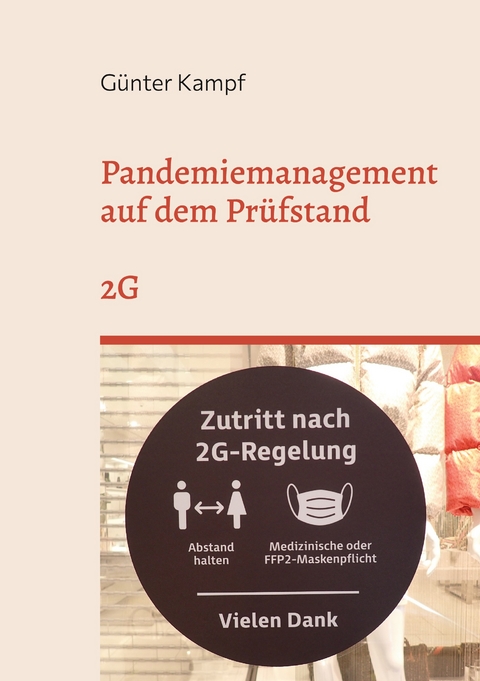 Pandemiemanagement auf dem Pr&uuml;fstand - G&uuml;nter Kampf