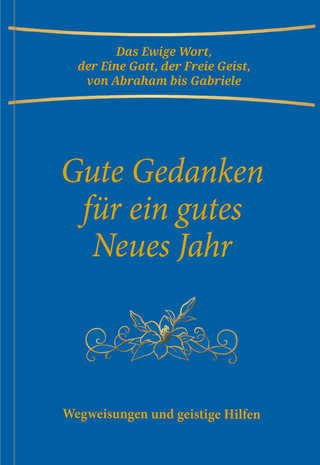 Gute Gedanken für ein gutes Neues Jahr