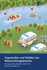 Organisation und Taktiken des Wasserrettungsdienstes - Manuel D&ouml;hla