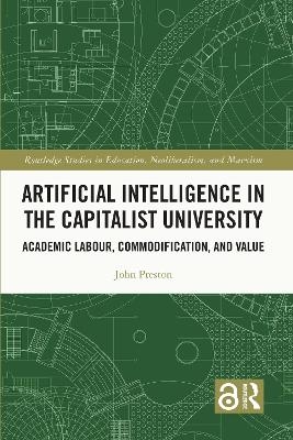 Artificial Intelligence in the Capitalist University