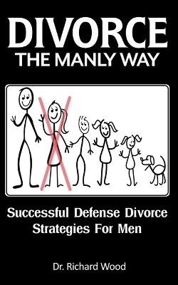 Divorce The Manly Way