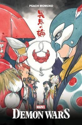 Demon Wars Treasury Edition - Peach Momoko, Zack Davisson