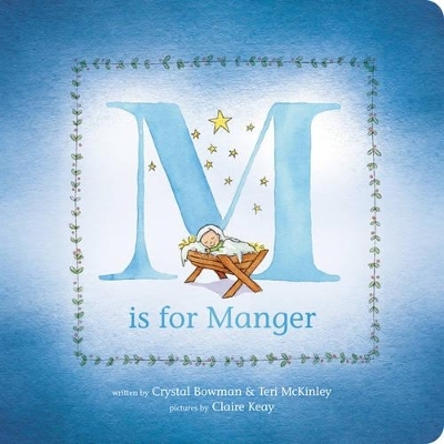M Is for Manger - Crystal Bowman