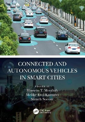 Connected and Autonomous Vehicles in Smart Cities - 
