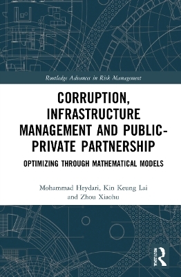 Corruption, Infrastructure Management and Public–Private Partnership - Mohammad Heydari, Kin Keung Lai, Zhou Xiaohu