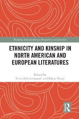 Ethnicity and Kinship in North American and European Literatures - 