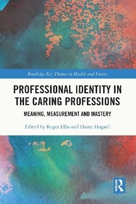 Professional Identity in the Caring Professions