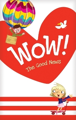 Wow! The Good News Tract 20-pack - Dandi Mackall