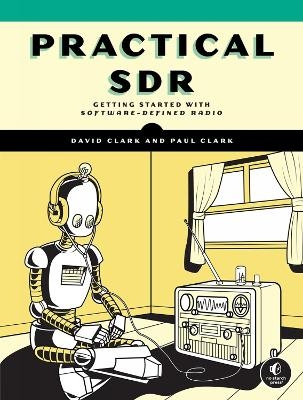 Practical SDR - David Clark, Paul Clark