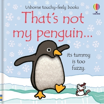 That's not my penguin... - Fiona Watt