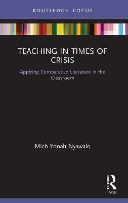 Teaching in Times of Crisis - Mich Yonah Nyawalo