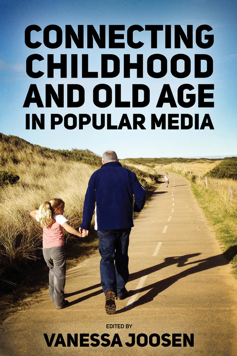 Connecting Childhood and Old Age in Popular Media - 