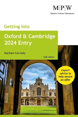 Getting into Oxford and Cambridge 2024 Entry - Mat Carmody