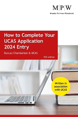 How to Complete Your UCAS Application 2024 Entry - Duncan Chamberlain,  UCAS