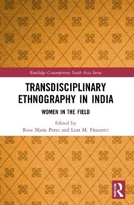 Transdisciplinary Ethnography in India