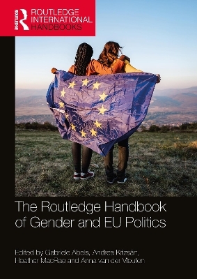 The Routledge Handbook of Gender and EU Politics - 