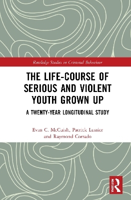 The Life-Course of Serious and Violent Youth Grown Up