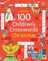 100 Children's Crosswords: Christmas - Clarke, Phillip