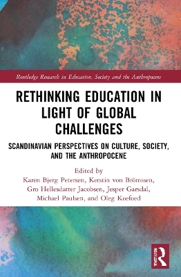 Rethinking Education in Light of Global Challenges - 