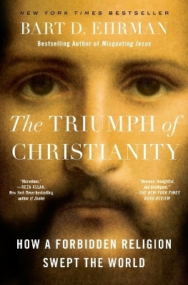 The Triumph of Christianity - Bart D Ehrman