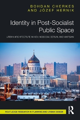 Identity in Post-Socialist Public Space
