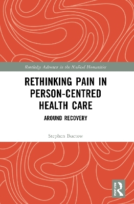 Rethinking Pain in Person-Centred Health Care - Stephen Buetow