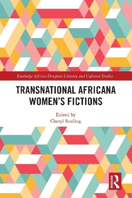 Transnational Africana Women&rsquo;s Fictions - 