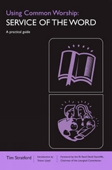 Using Common Worship A Service of the Word - Stratford, Tim