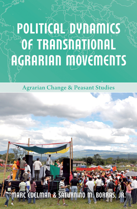 Political Dynamics of Transnational Agrarian Movements - Marc Edelman