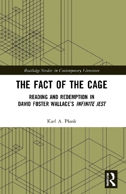 The Fact of the Cage - Karl A. Plank