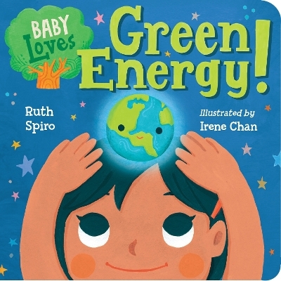 Baby Loves Environmental Science! - Ruth Spiro, Irene Chan