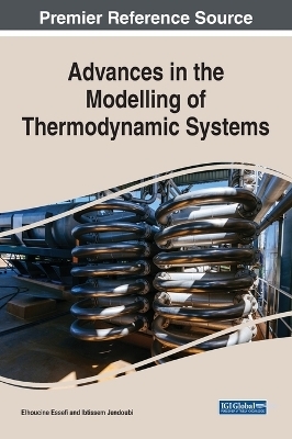 Advances in the Modelling of Thermodynamic Systems - 